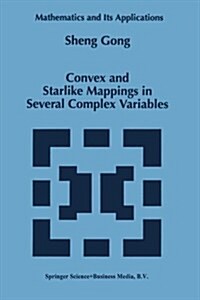 Convex and Starlike Mappings in Several Complex Variables (Paperback, Softcover Repri)