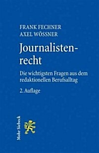 Journalistenrecht (Paperback, 2nd, Revised)