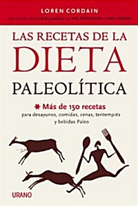 Recetas de la Dieta Paleolitica, Las (Paperback)