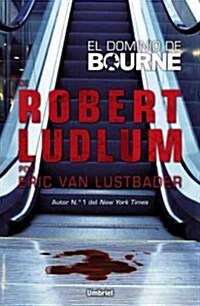 El Dominio de Bourne = The Bourne Dominion (Paperback)