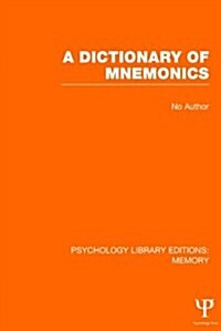 A Dictionary of Mnemonics (PLE: Memory) (Hardcover)