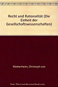 Recht Und Rationalitat (Paperback)