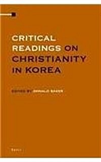 Critical Readings on Christianity in Korea (4 Vol. Set) (Hardcover)