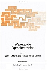 Waveguide Optoelectronics (Paperback, 1992)