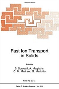 Fast Ion Transport in Solids (Paperback, Softcover Repri)