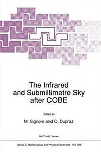 The Infrared and Submillimetre Sky After Cobe (Paperback, Softcover Repri)