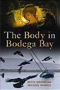 Body in Bodega Bay: A Nora Barnes and Toby Sandler Mystery (Hardcover)