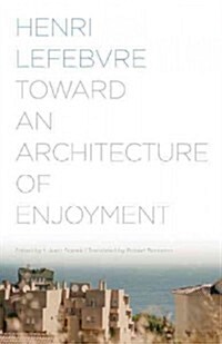 Toward an Architecture of Enjoyment (Paperback)