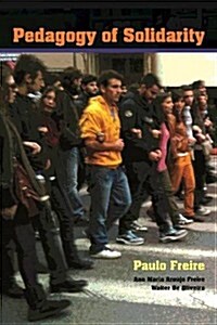 Pedagogy of Solidarity (Paperback)