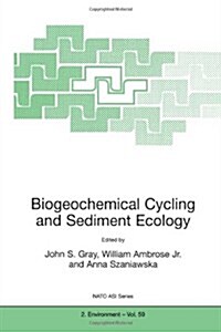 Biogeochemical Cycling and Sediment Ecology (Paperback, Softcover Repri)