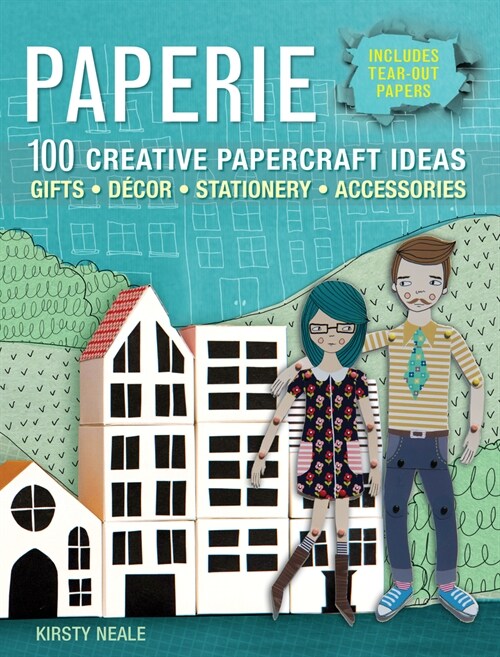 Paperie : 100 Creative Papercraft Ideas - Gifts, DeCOR, Statiory, Accessories (Paperback)