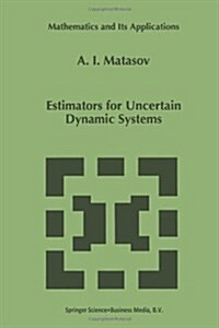 Estimators for Uncertain Dynamic Systems (Paperback, Softcover Repri)
