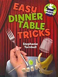 Easy Dinner Table Tricks (Paperback)