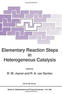 Elementary Reaction Steps in Heterogeneous Catalysis (Paperback, Softcover Repri)