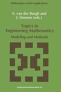Topics in Engineering Mathematics: Modeling and Methods (Paperback, 1992)