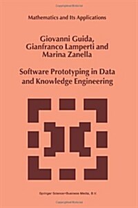 Software Prototyping in Data and Knowledge Engineering (Paperback, 1999)