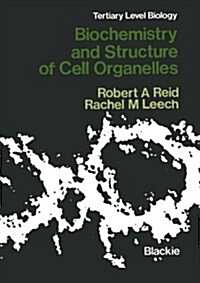Biochemistry and Structure of Cell Organelles (Paperback, Softcover Repri)