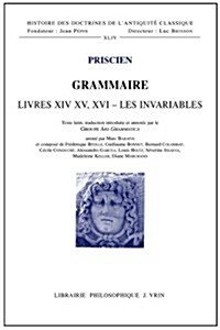 Grammaire Livres XIV - XV - XVI: Les Invariables (Paperback)