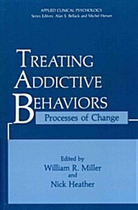 Treating Addictive Behaviors: Processes of Change (Paperback, Softcover Repri)