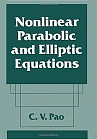 Nonlinear Parabolic and Elliptic Equations (Paperback, 1992)