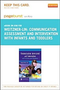 Communication Assessment and Intervention With Infants and Toddlers Pageburst E-book on Kno Retail Access Card (Pass Code)