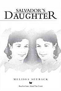 Salvadors Daughter (Paperback)