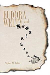 Eudora Welty and Surrealism (Paperback)