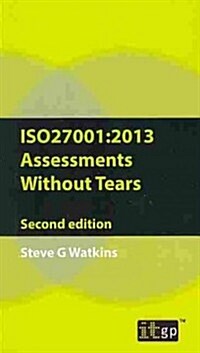 Iso27001 Assessment Without Tears: A Pocket Guide 2013 (Paperback, 2)