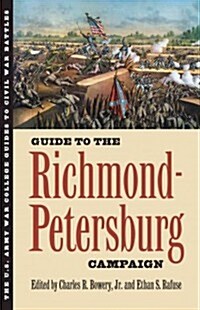 Guide to the Richmond-Petersburg Campaign (Paperback)