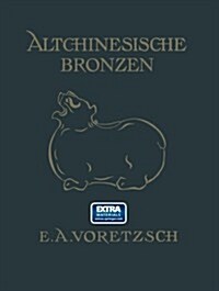 Altchinesische Bronzen (Paperback, 1924)