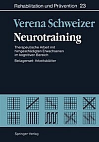 Neurotraining: Therapeutische Arbeit Mit Hirngesch?igten Erwachsenen Im Kognitiven Bereich (Paperback, 1989)