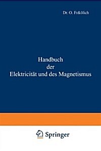 Handbuch Der Elektricit? Und Des Magnetismus (Paperback, 2, 2. Aufl. 1887.)