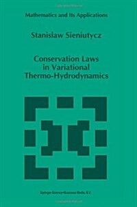 Conservation Laws in Variational Thermo-Hydrodynamics (Paperback, Softcover Repri)