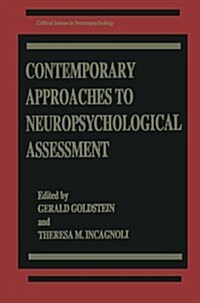 Contemporary Approaches to Neuropsychological Assessment (Paperback, Softcover Repri)