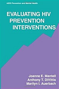 Evaluating HIV Prevention Interventions (Paperback, Softcover Repri)