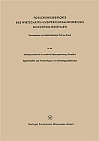 Eigenschaften Und Anwendungen Von Dehnungsmessstreifen (Paperback, 1953 ed.)