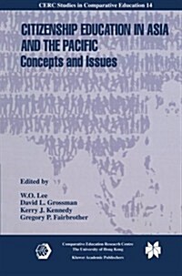 Citizenship Education in Asia and the Pacific: Concepts and Issues (Paperback, Softcover Repri)
