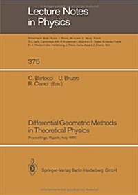 Differential Geometric Methods in Theoretical Physics: Proceedings of the 19th International Conference Held in Rapallo, Italy, 19-24 June 1990 (Paperback, Softcover Repri)