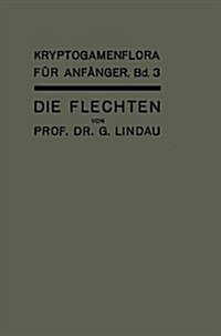 Die Flechten (Paperback, Softcover Repri)