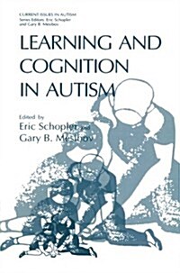 Learning and Cognition in Autism (Paperback, Softcover Repri)