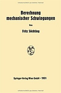 Berechnung Mechanischer Schwingungen (Paperback, Softcover Repri)