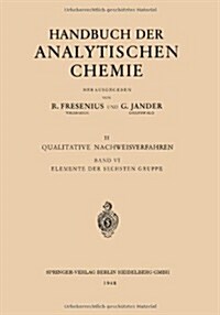 Elemente Der Sechsten Gruppe: Sauerstoff - Schwefel - Selen - Tellur Chrom - Molybd? - Wolfram - Uran (Paperback, 1948)