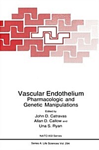 Vascular Endothelium: Pharmacologic and Genetic Manipulations (Paperback, Softcover Repri)