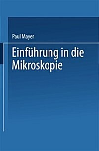 Einf?rung in Die Mikroskopie (Paperback, Softcover Repri)