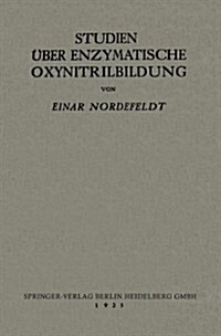 Studien ?er Enzymatische Oxynitrilbildung (Paperback, 1925)