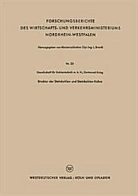 Struktur Der Steinkohlen Und Steinkohlen-kokse (Paperback)