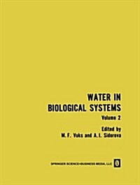 Water in Biological Systems: Volume 2 (Paperback, Softcover Repri)
