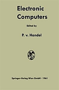Electronic Computers: Fundamentals, Systems, and Applications (Paperback, Softcover Repri)