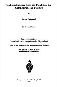 Untersuchungen ?er Die Funktion Der Seitenorgane an Fischen (Paperback, 1933)