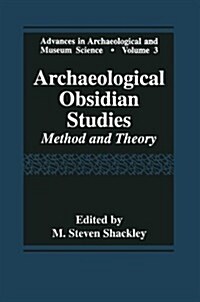 Archaeological Obsidian Studies: Method and Theory (Paperback, Softcover Repri)